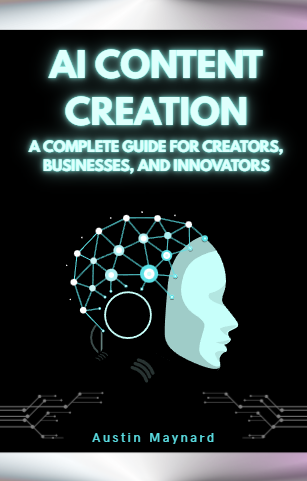 AI Content Creation: A Complete Guide for Creators, Businesses, and Innovators